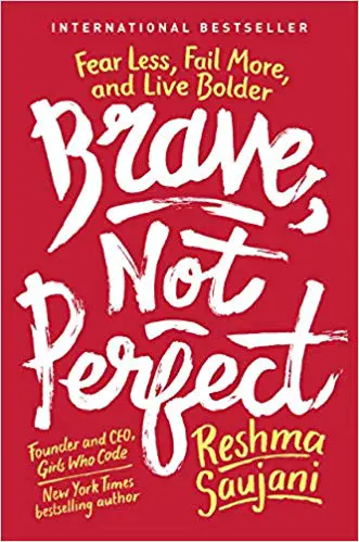 Brave, Not Perfect: Fear Less, Fail More, and Live Bolder - cover