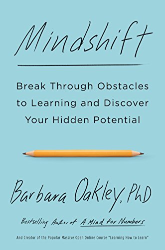 Mindshift: Break Through Obstacles to Learning and Discover Your Hidden Potential - cover