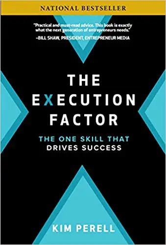 The Execution Factor: The One Skill that Drives Success - cover