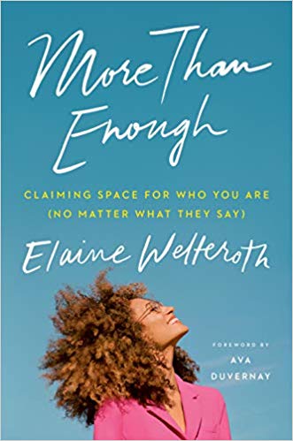 More Than Enough: Claiming Space for Who You Are (No Matter What They Say) - cover