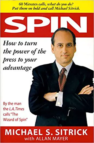 Spin: How to Turn the Power of the Press to Your Advantage - cover
