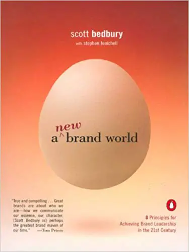 A New Brand World: Eight Principles for Achieving Brand Leadership in the Twenty-First Century - cover