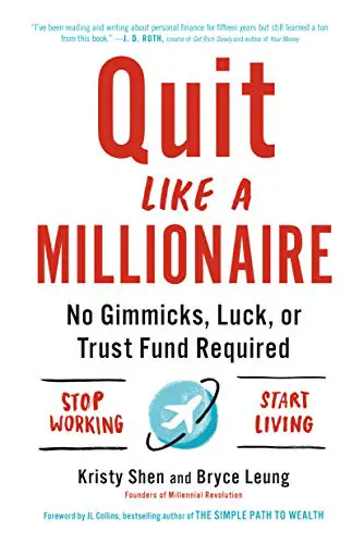 Quit Like a Millionaire: No Gimmicks, Luck, or Trust Fund Required - cover