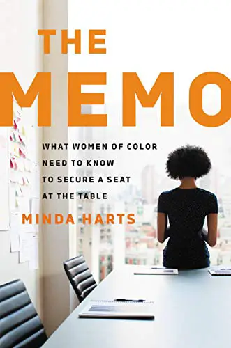 The Memo: What Women of Color Need to Know to Secure a Seat at the Table - cover