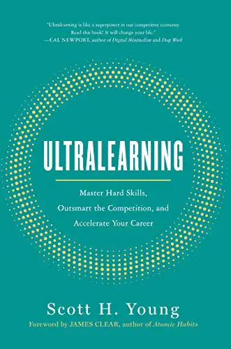 Ultralearning: Master Hard Skills, Outsmart the Competition, and Accelerate Your Career - cover