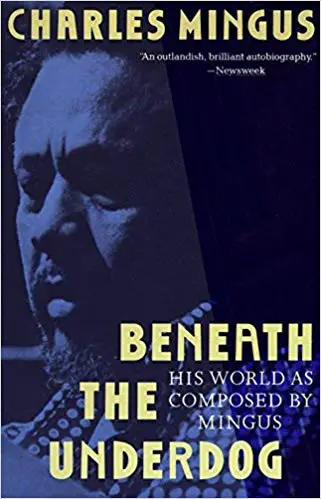 Beneath the Underdog: His World as Composed by Mingus - cover