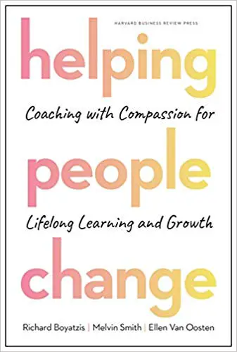 Helping People Change: Coaching with Compassion for Lifelong Learning and Growth - cover