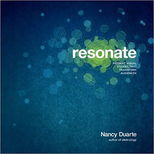 Resonate: Present Visual Stories that Transform Audiences - cover