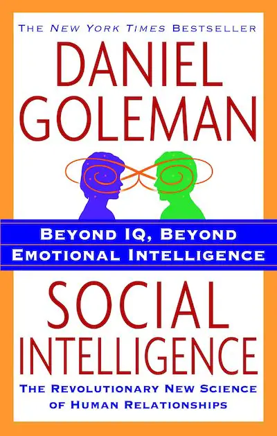Social Intelligence: The New Science of Human Relationships - cover