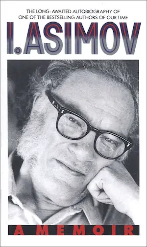 I, Asimov: A Memoir - cover