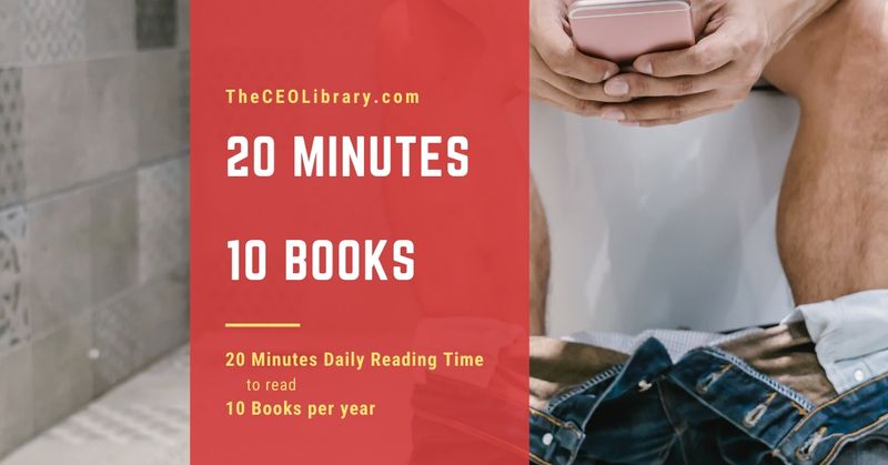 Sit on the Toilet and Read 10 Books per Year (or How to Make the Best Out of a Sh!%ty Situation)