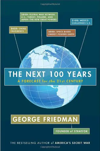 The Next 100 Years: A Forecast for the 21st Century - cover