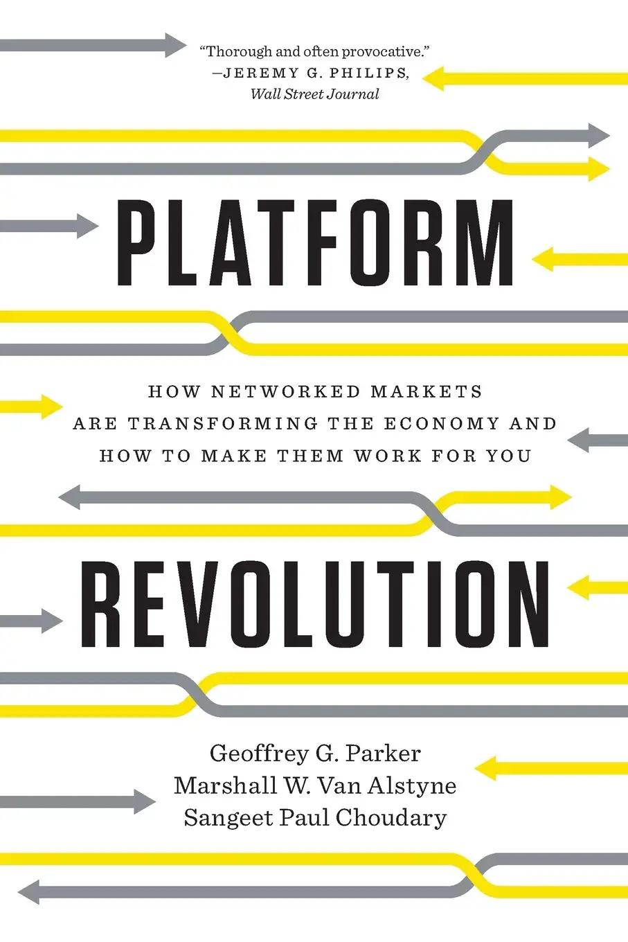 Revolução da plataforma: como os mercados em rede estão transformando a economia e como fazê-los trabalhar para você - cobrir