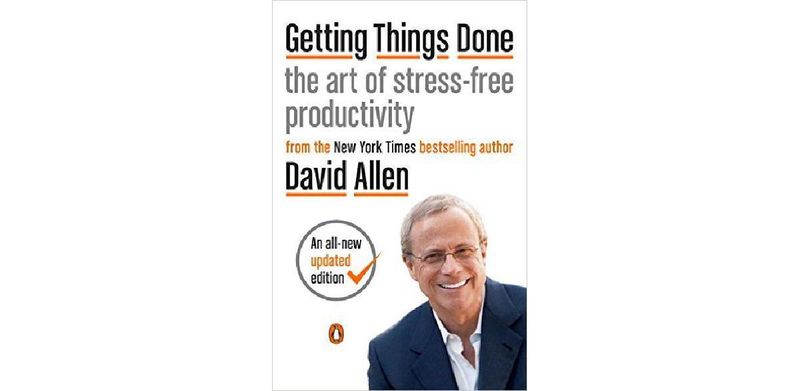 Getting Things Done: The Art of Stress-Free Productivity - cover