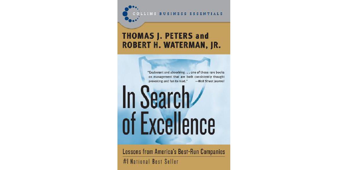 In Search of Excellence Lessons from America's BestRun Companies The CEO Library In Search of Excellence Lessons from America's BestRun Companies The CEO Library