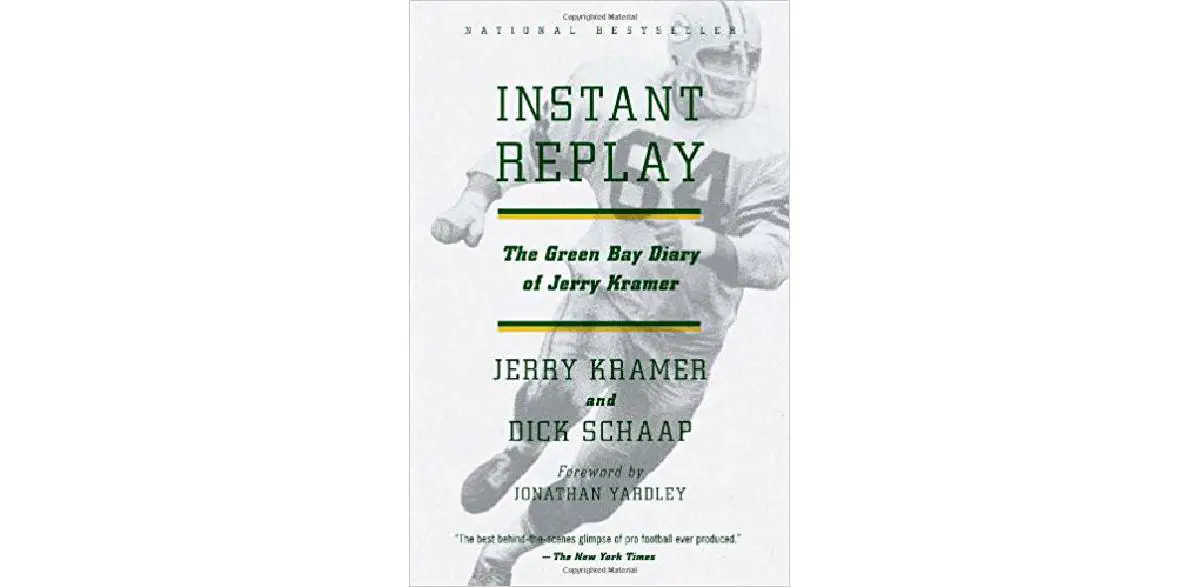 Instant Replay: The Green Bay Diary of Jerry Kramer