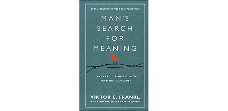 Man's Search for Meaning - The Classic Tribute to Hope from the Holocaust