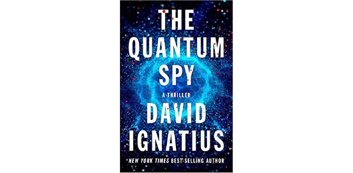 The Quantum Spy: A Thriller - The CEO Library