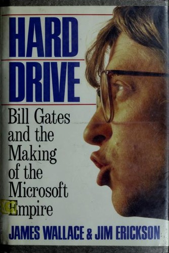 Hard Drive: Bill Gates and the Making of the Microsoft Empire - cover