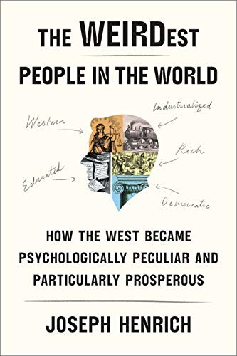The WEIRDest People in the World - cover